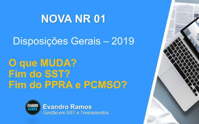 NOVA NR 01 – Disposições Gerais – 30 julho 2019 – em Vigor